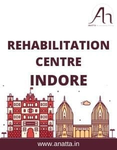 Rehabilitation Centre in Indore