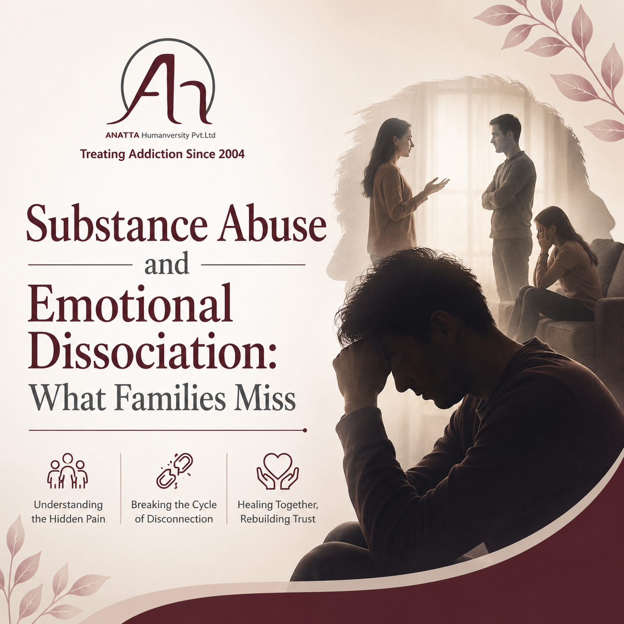 Substance Abuse and Emotional Dissociation: What Families Miss